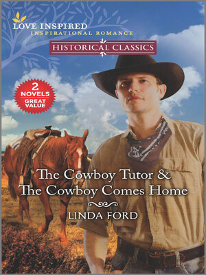 cover image of The Cowboy Tutor/The Cowboy Comes Home